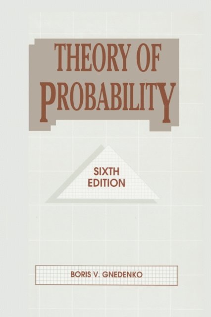 Boris V. Gnedenko - Theory of Probability, E-bok