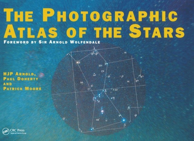 P Moore, P Doherty, H J P Arnold - Photographic Atlas of the Stars, E-bok