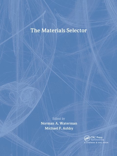 Mike Ashby, N. Waterman - Materials Selector, Second Edition, E-bok