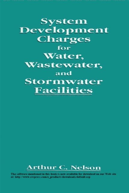 Arthur C. Nelson - System Development Charges for Water, Wastewater, and Stormwater Facilities, E-bok