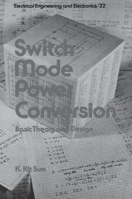 K. Kit Sum - Switch Mode Power Conversion, E-bok