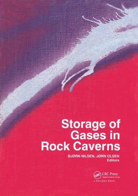 J. Olsen, B. Nilsen - Storage of Gases in Rock Caverns, E-bok