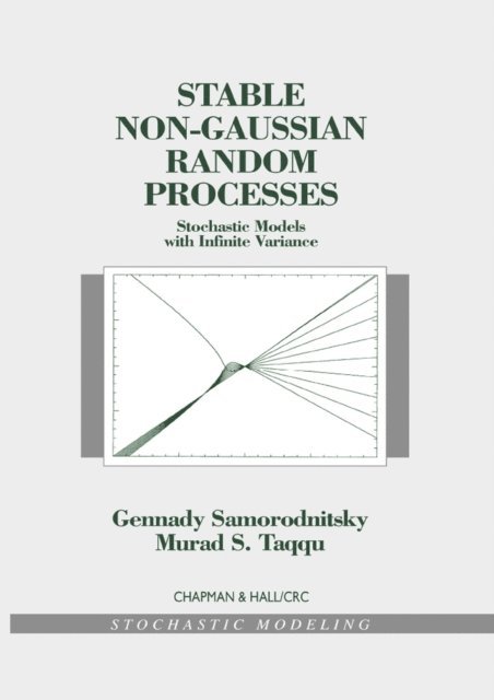 Gennady Samoradnitsky - Stable Non-Gaussian Random Processes, E-bok