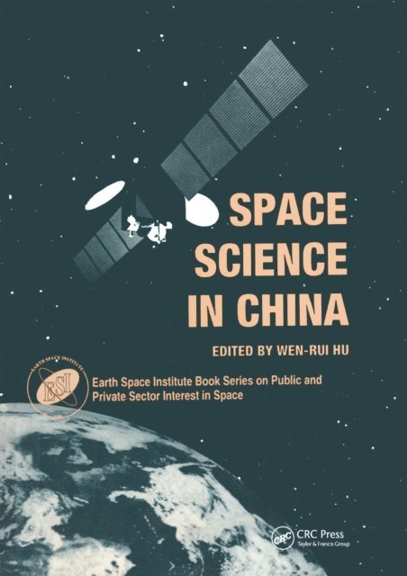 Wen-Rui Hu - Space Science in China, E-bok. Tillgänglighet: Lägg i varukorg