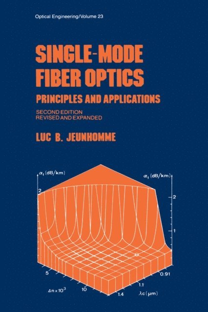 Luc B. Jeunhomme - Single-Mode Fiber Optics, E-bok