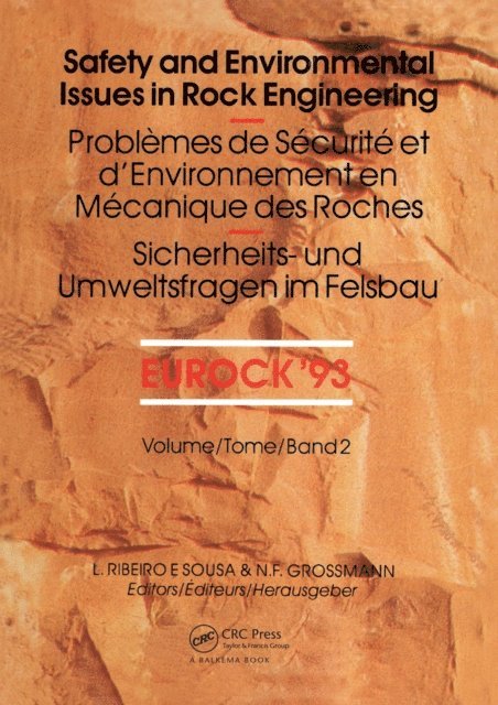 N.F. Grossmann, L.M. Ribeiro E Sousa - Safety and environmental issues in rock engineering, volume 2, E-bok