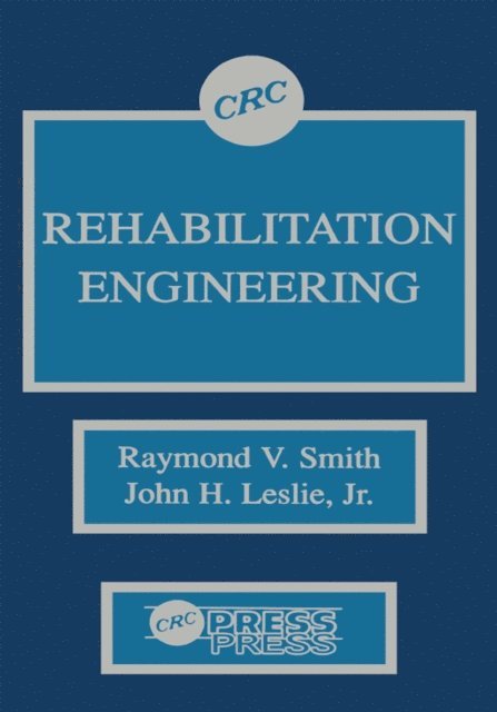 Raymond V. Smith - Rehabilitation Engineering, E-bok