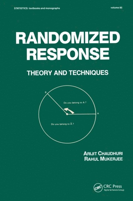Rahul Mukerjee, Arijit Chaudhuri - Randomized Response, E-bok