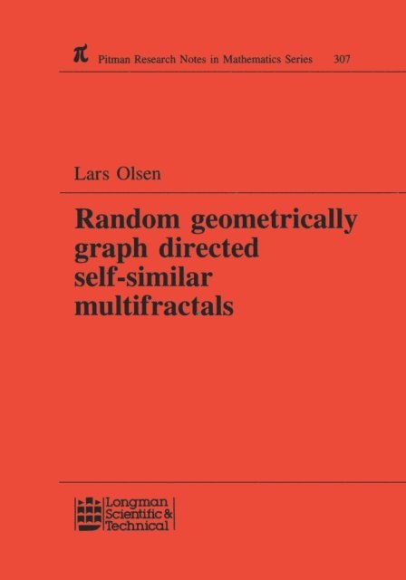 Lars Olsen - Random Geometrically Graph Directed Self-Similar Multifractals, E-bok