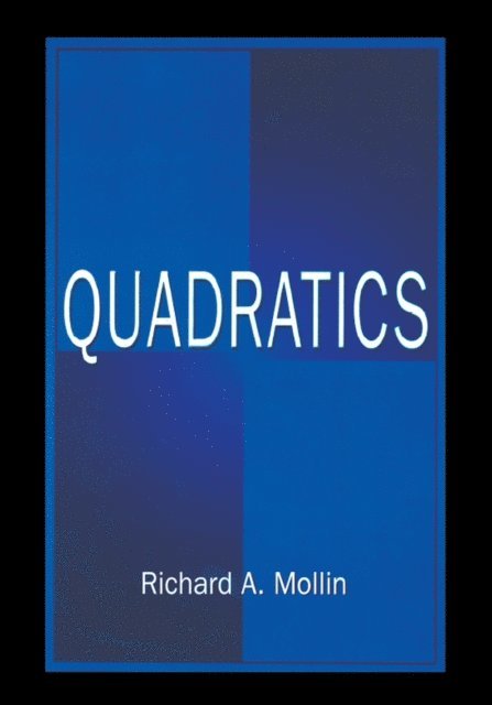 Richard A. Mollin - Quadratics, E-bok