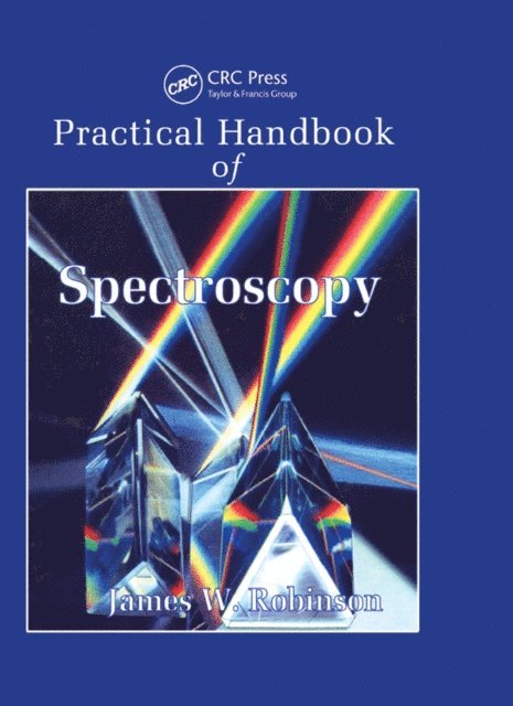 James W. Robinson - Practical Handbook of Spectroscopy, E-bok