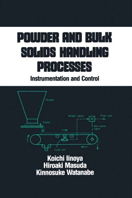 Koichi Iinoya - Powder and Bulk Solids Handling Processes, E-bok