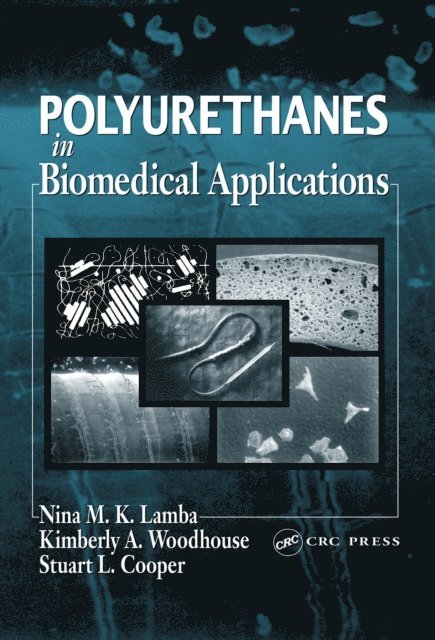 NinaM.K. Lamba - Polyurethanes in Biomedical Applications, E-bok