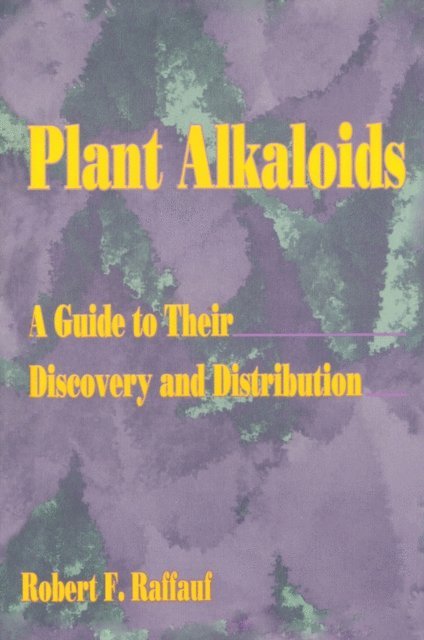 Lyle E Craker - Plant Alkaloids, E-bok