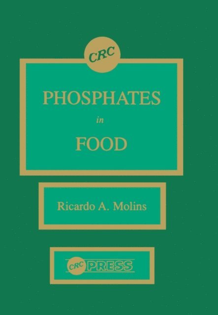 RicardoA. Molins - Phosphates in Food, E-bok