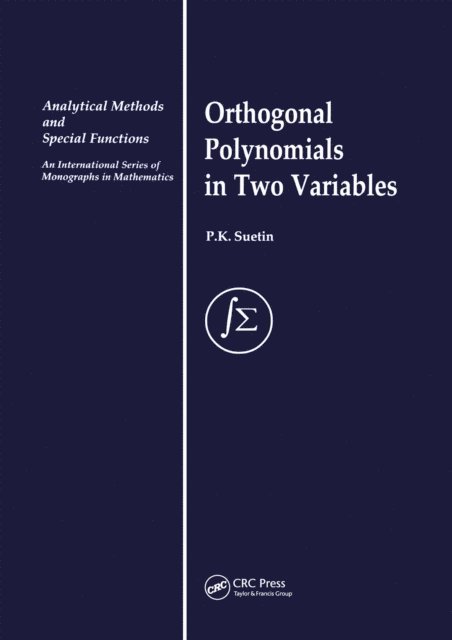 P. K. Suetin - Orthogonal Polynomials in Two Variables, E-bok