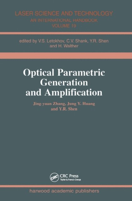 Jing-Yuan Zhang - Optical Parametric Generation and Amplification, E-bok