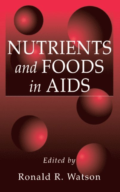 Ronald R. Watson - Nutrients and Foods in Aids, E-bok