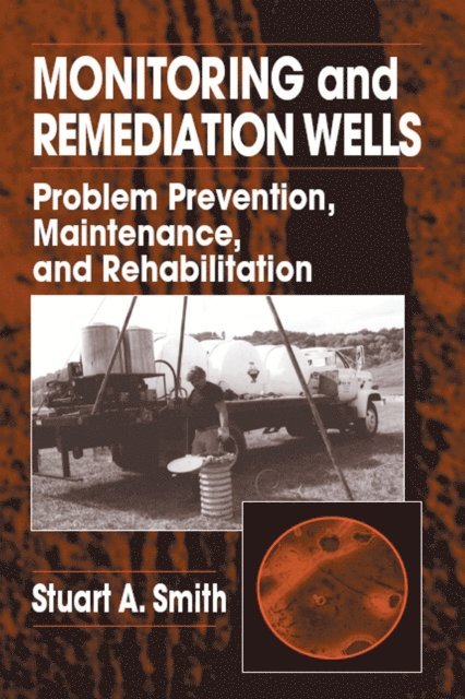 Stuart A. Smith - Monitoring and Remediation Wells, E-bok. Tillgänglighet: Lägg i varukorg