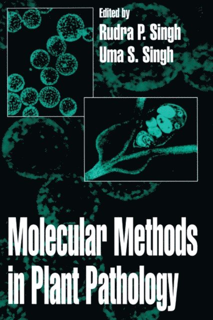 Rudra P. Singh, Uma. S. Singh - Molecular Methods in Plant Pathology, E-bok
