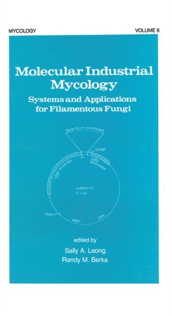 Randy M. Berka, Sally A. Leong - Molecular Industrial Mycology, E-bok