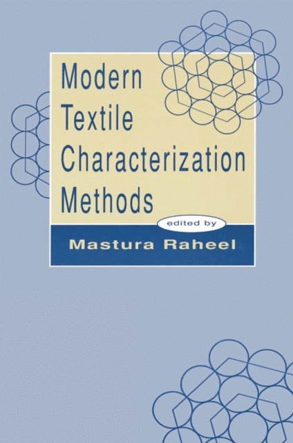 Mastura Raheel - Modern Textile Characterization Methods, E-bok