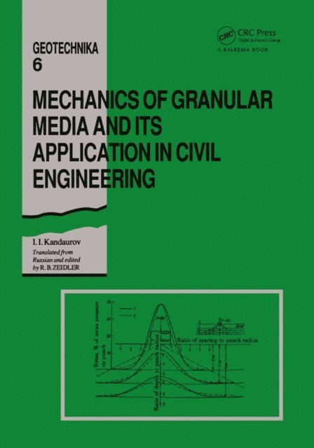 I.I. Kandaurov - Mechanics of Granular Media and Its Application in Civil Enginenering, E-bok