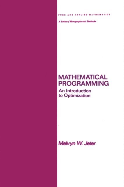 Melvyn Jeter - Mathematical Programming, E-bok