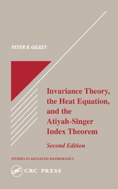Peter B. Gilkey - Invariance Theory, E-bok