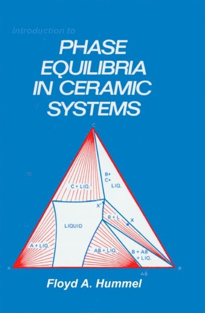 Hummel - Introduction to Phase Equilibria in Ceramic Systems, E-bok