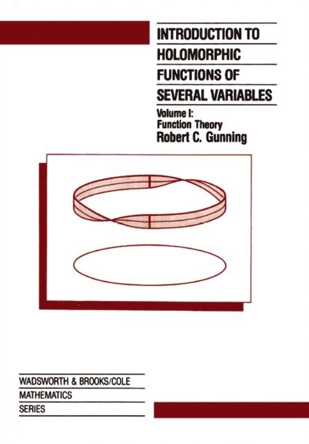 R.C. Gunning - Introduction to Holomorphic Functions of Several Variables, Volume I, E-bok
