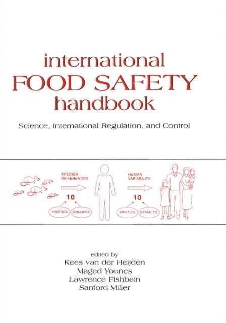 Kees Van der Heijden - International Food Safety Handbook, E-bok