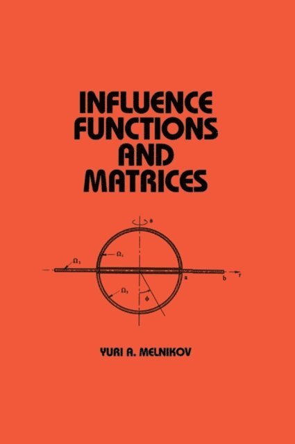 Yuri Melnikov - Influence Functions and Matrices, E-bok