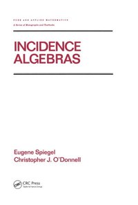 Incidence Algebras