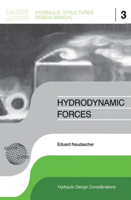 Eduard Naudascher - Hydrodynamic Forces, E-bok