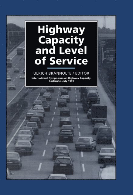 Ulrich Brannolte - Highway Capacity and Level of Service, E-bok