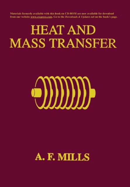 Anthony Mills - Heat and Mass Transfer, E-bok