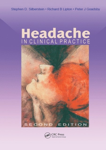 Stephen D. Silberstein - Headache in Clinical Practice, E-bok