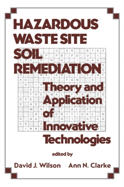 David J. Wilson - Hazardous Waste Site Soil Remediation, E-bok