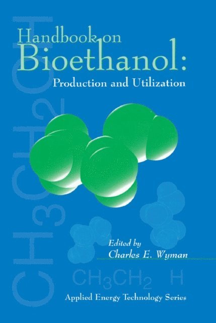 Charles Wyman - Handbook on Bioethanol, E-bok
