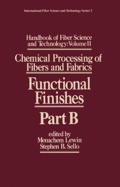 Menachem Lewin - Handbook of Fiber Science and Technology Volume 2, E-bok