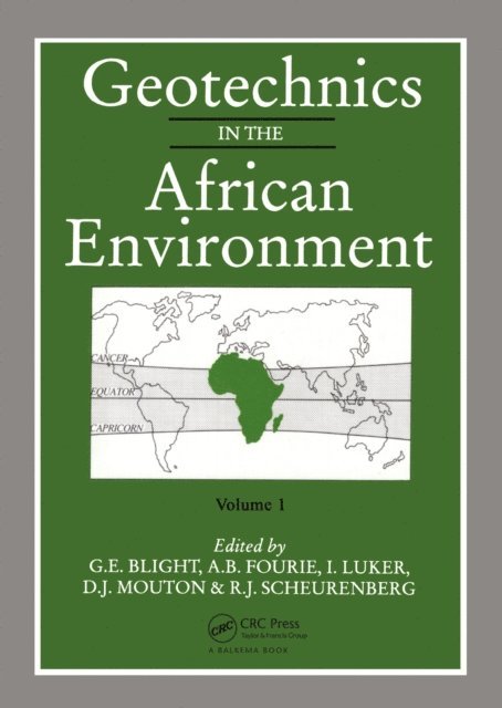 Geoffrey E. Blight - Geotechnics in the African Environment, volume 1, E-bok
