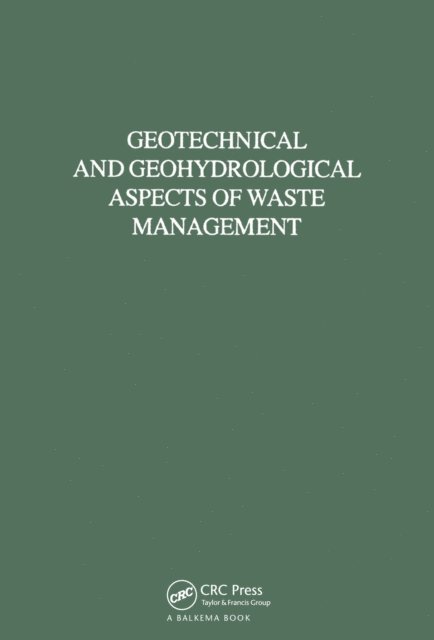 Fort Collins - Geotechnical and Geohydrological Aspects of Waste Management, E-bok