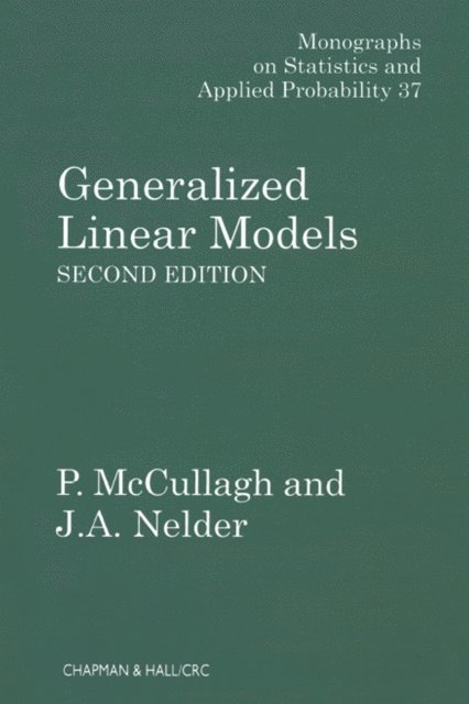 P. McCullagh, John A. Nelder - Generalized Linear Models, E-bok