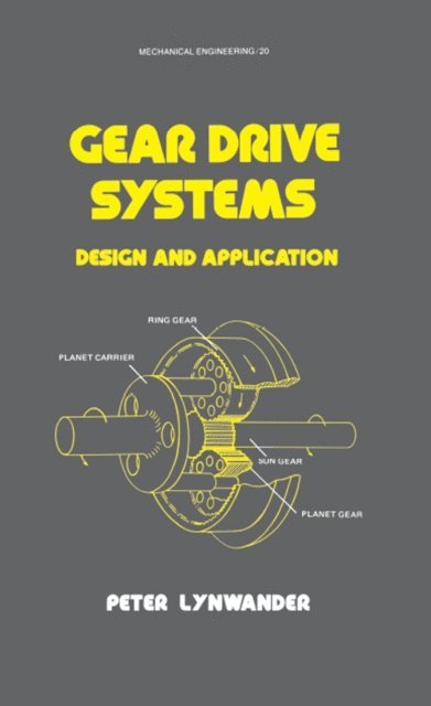 Peter Lynwander - Gear Drive Systems, E-bok