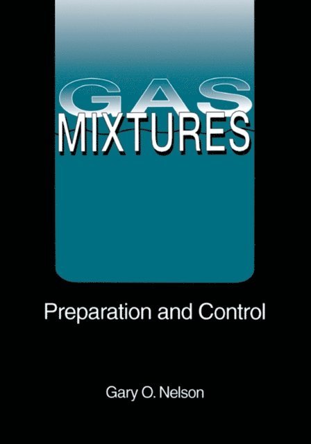 Gary Nelson - Gas Mixtures, E-bok