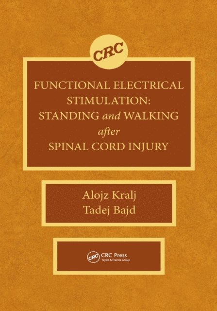 Tadej Bajd, Alojz Kralj - Functional Electrical Stimulation, E-bok