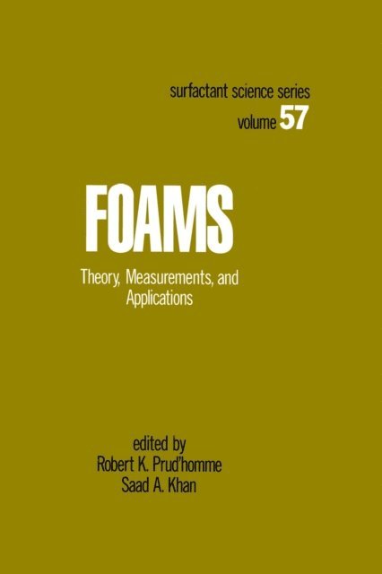 Saad A. Khan, Robert K. Prud'homme - Foams, E-bok