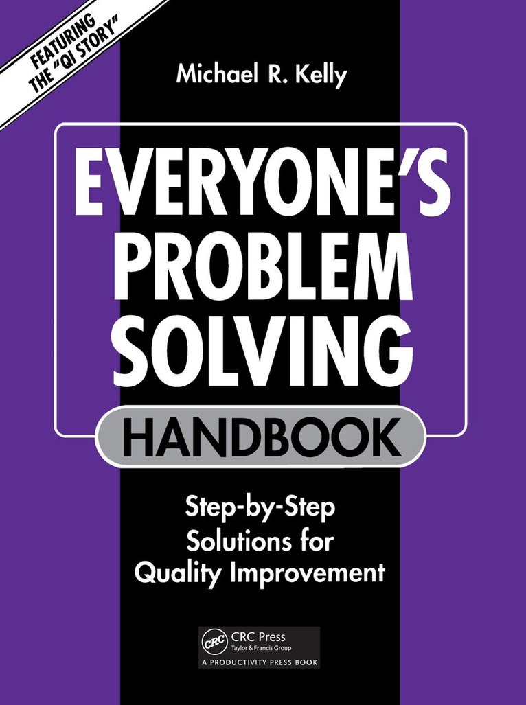 Michael R. Kelly - Everyone's Problem Solving Handbook, E-bok