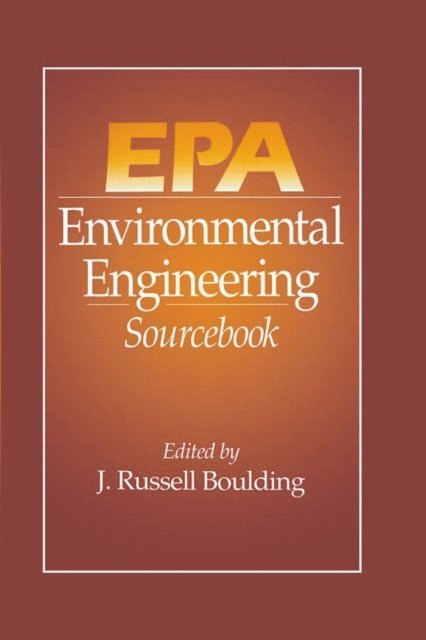J. Russell Boulding - EPA Environmental Engineering Sourcebook, E-bok